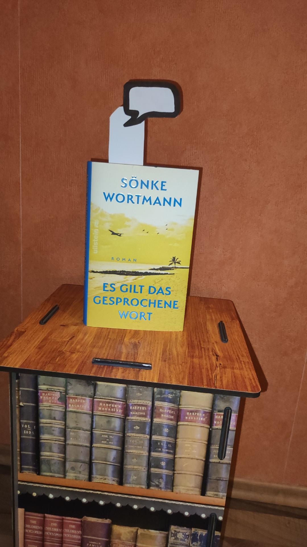 Wortmann, Sönke: Es gilt das gesprochene Wort – Rezension