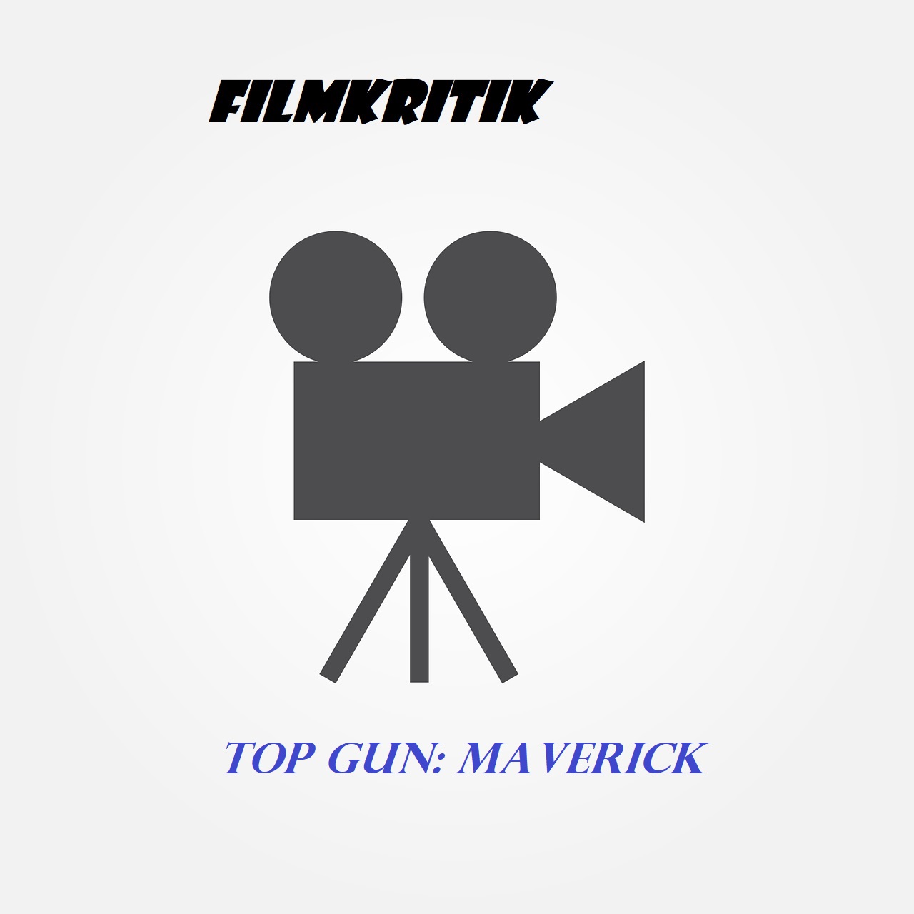 Filmkritik Top Gun: Maverick