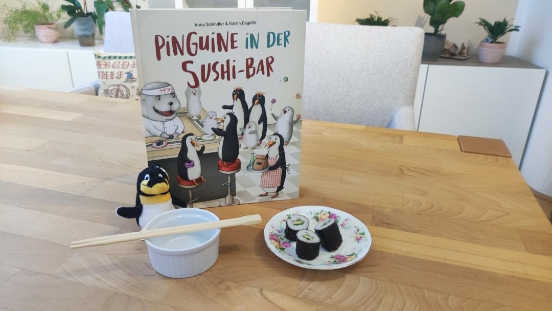 Mögen Pinguine Sushi ? – Schindler, Anne und Dageför, Katrin: Pinguine in der Sushi-Bar