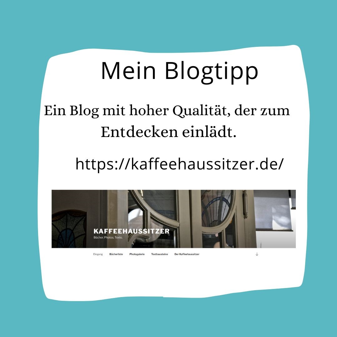 Bücher und ein guter Kaffee – Ein Blog der zum Entdecken einlädt www.kaffeehaussitzer.de
