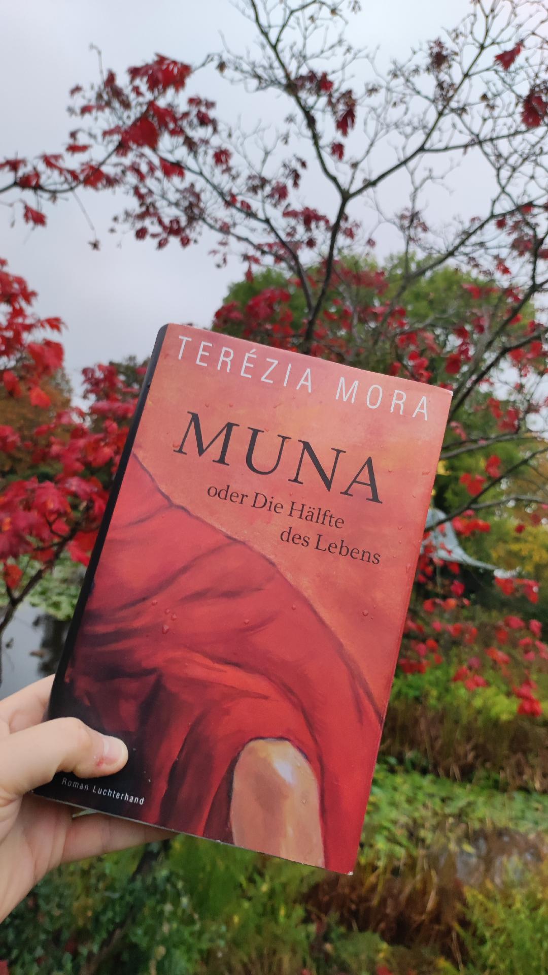 Gefangen in einer toxischen Beziehung – Mora, Terézia: Muna oder Die Hälfte des Lebens
